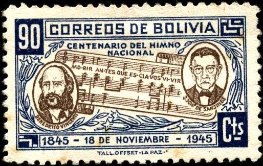 Centenario del himno nacional de Bolivia. Letra Dr. José Ignacio de Sanginés, Música Leopoldo Benede