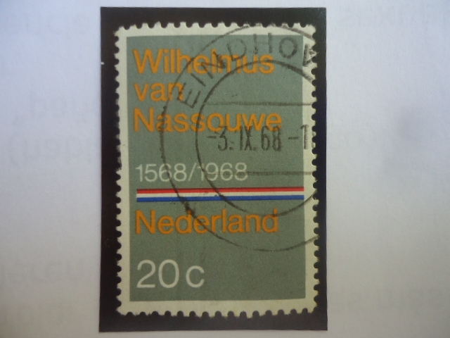 Wilhelmus Van Nassouwe - 400 Aniv. del Himno Naciona Wilhelmus Van Nassouwe (1568-1968) - Nederland.