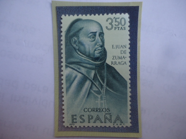 Ed:Es 1990- Fray Juan de Zumárraga (1468-1548)- Exploradores y Colonizadores de América-1er.Obispo d