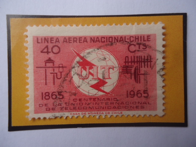 Línea Aérea Nacional-Chile-Centenario de la Unión Nacional de Telecomunicaciones (865-1965)-UIT-Embl