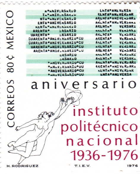 40 Aniversario instituto politécnico nacinal