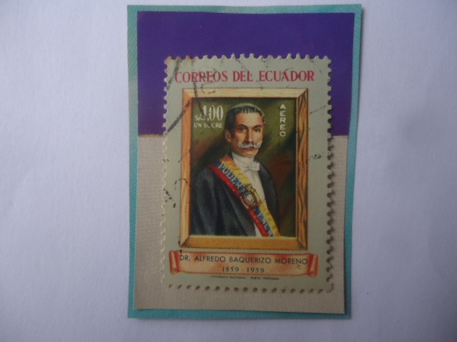 Alfredo Baquerizo Moreno (1859-1959)- Presidente del Ecuador entre 1916 al 1920 - Sello de 1,00 S/. 