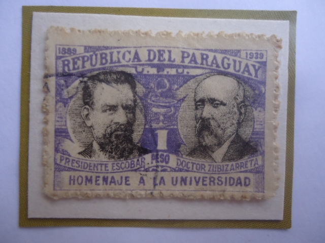 U.P.P. - Homenaje a la Universidad- Centenario (1839-1939)- Presidente Patricio Escobar (1843-1912) 