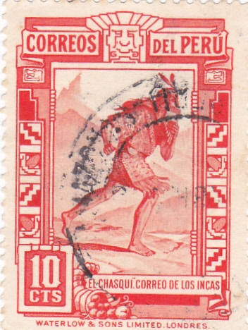 EL CHASQUÍ CORREO DE LOS INCAS