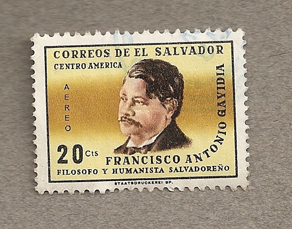 Francisco Antonio Gavidia Filosofo y humanista salvadoreño