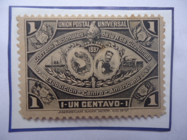 Unión Postal Universal- Correos Nacionales- Exposición Centro Americana-José Reyna Barrios (1854/92)