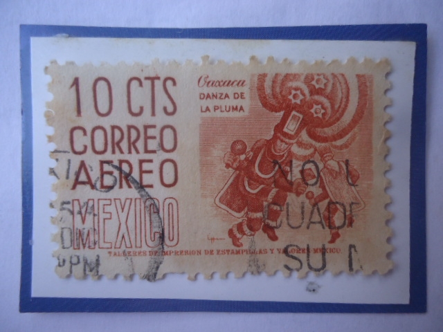 Oaxaca - Danza de la Pluma (de origen, Azteca-Española)-Sello de 10 Ct.Año 1951