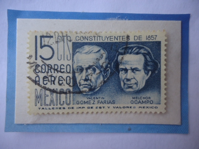 Constituyentes de 1957- Valentín Gómez Faría (1781-1858)-Melchor Ocampo ( - . 1861)