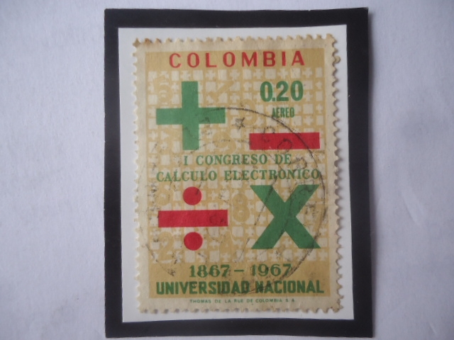 I Congreso de Cálculo Electrónico- Universidad Nacional(1867-1967)- Sello de 0,20 Ct. Año 1968.