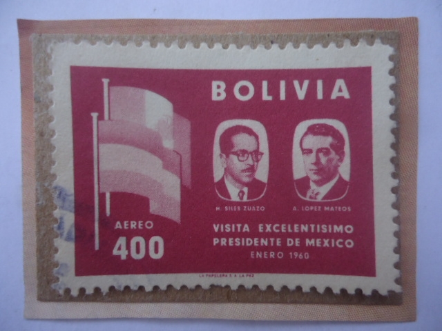 Visita del Excelentísimo Presidente de Mexico 1960- Adolfo López Mateo a Bolivia. 