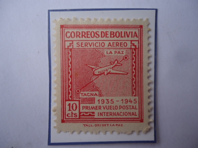10°Aniversario del Primer Vuelo Internacional (1935-1945) entre la Paz y Tacna (Perú).