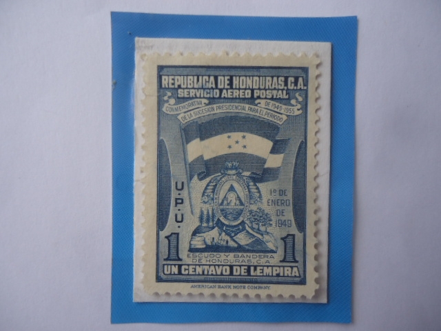 Conmemorativa de la sucesión  Presidencial 1949-1955- Presidente Juan M. Gálvez (1887-1972)- Escudo 