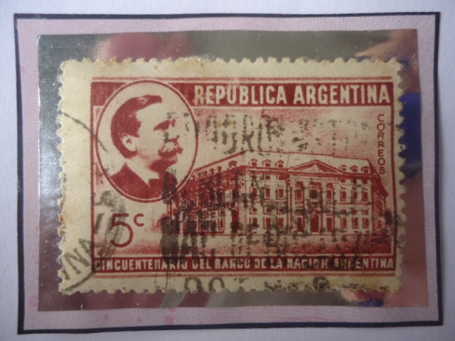 50°Aniversario del Banco Nacional- Carlos pellegrini (1846-1906)-Presidente de Arg.(1890/92