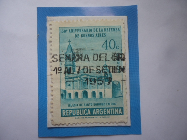 150°Aniversariio de la Defensa de Buenos Aires- Iglesia de Santo Domingo 1807-Sello Sobreimpreso.