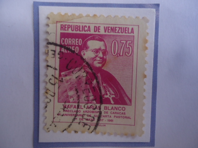 Rafael Arias Blanco-Preclaro Arzobispo de Caracas-4°Aniv.de su Carta Pastoral (19571961)