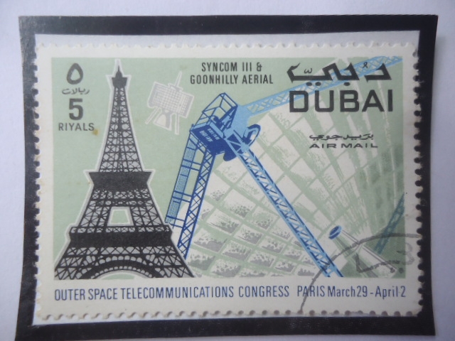 Dubai-Torre Eiffel-Estación Goonhilly-Congreso de Telecomunicaciones del Espacio Ultraterrestre-Pari