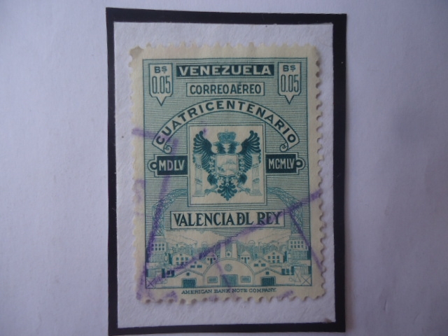 Valencia del Rey - Cuatricentenario 11555-1955 - Escudo de Armas.