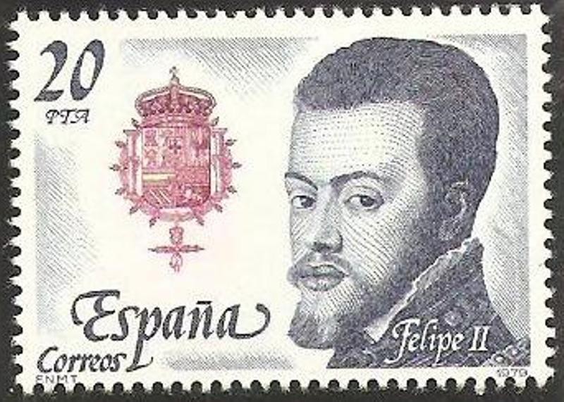 2553 - Rey de España, Casa de Austria, Felipe II