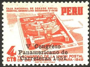 Hospital Obrero de Lima. VI congreso de la U.P. de las Américas 1949. Sobreimpreso V congreso paname