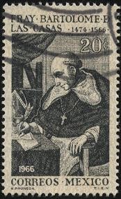 Fray Bartolomé de las Casas. 1474-1566.