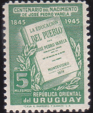 CENTENARIO NACIMIENTO DE JOSE PEDRO VARELA