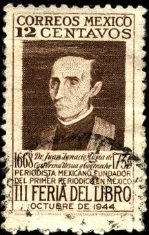 Juan Ignacio Maria De Castorena Ursúa Y Goyeneche. Periodista mexicano fundador del primer periódico