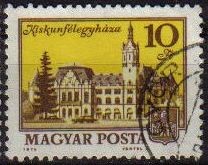 HUNGRIA Magyar Posta 1974 3002 Sello Edificios Oficiales Auntamiento Hiskunfelegyhaza usado Scott233