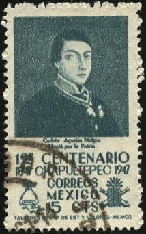 Primer centenario de CHAPULTEPEC 1847 - 1947. Cadete AGUSTÍN MELGAR, murió por la Patria.