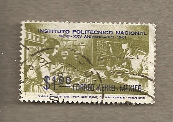 XXV Aniv Instituto Politécnico Nacional