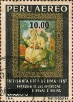 Stamps Peru -  Santa Rosa de Lima, 1617-1967. Patrona de las Américas, Filipinas é Indias.