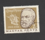 Stamps Hungary -  IV Centenario de la muerte de Miklos Zrinyl