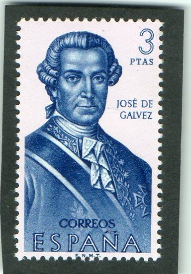 1532- FORJADORES DE AMERICA. JOSE DE GALVEZ  ( 1720-1787 ).