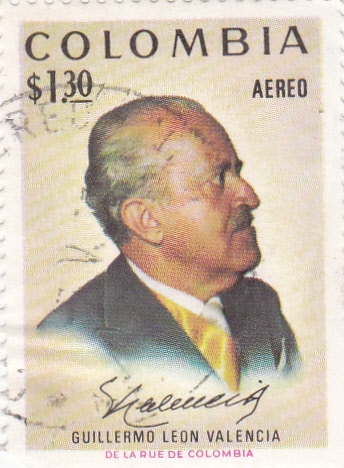 GUILLERMO LEÓN VALENCIA-PRESIDENTE REPUBLICA