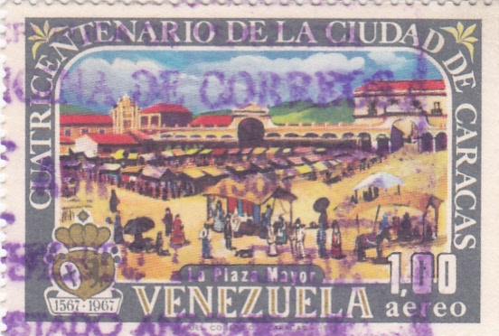Cuatricentenario de la ciudad de Caracas
