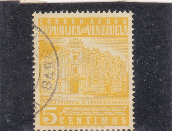 OFICINA PRINCIPAL DE CORREOS-CARACAS