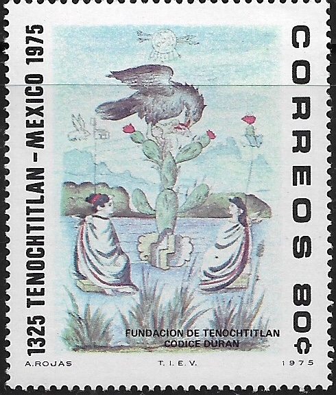 650 años de la fundación de la Ciudad de México-Tenochtitlán, 1325-1975