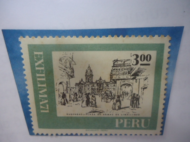Rugenda- Plaza de Armas de Lima, 1843 - Exposición Filatélica Interamericana Axfilima, 1971.