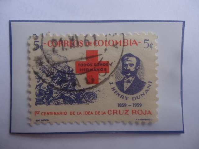 1er. Centenario de la idea de la Cruz Roja (1859-1959)- Henri  Dunant (1828-1910)- Escena de una Bat