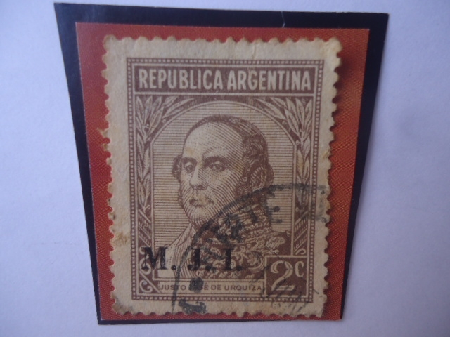 Justo José de Urquiza (1801-/70)- Presidente entre 1854/60-Sobreimpreso 