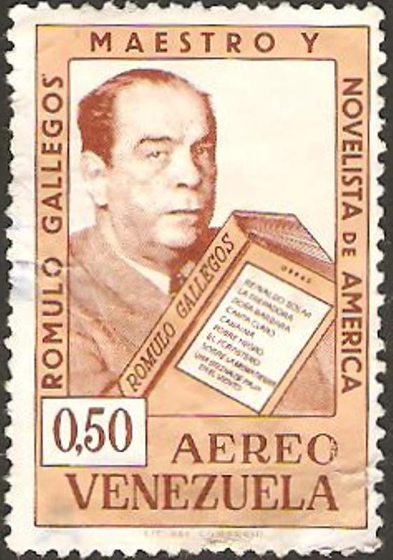 romulo gallegos, maestro y novelista